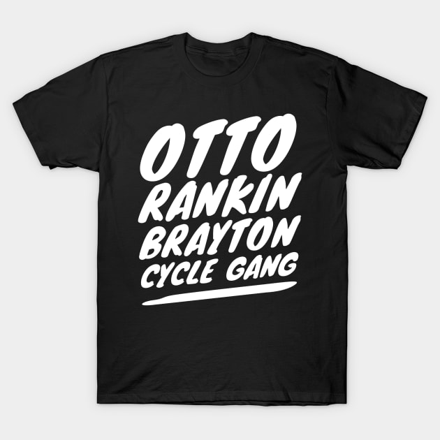 OTTO RANKIN BRAYTON CYCLE GANG GRAPHIC T-Shirt by AdventureWizardLizard